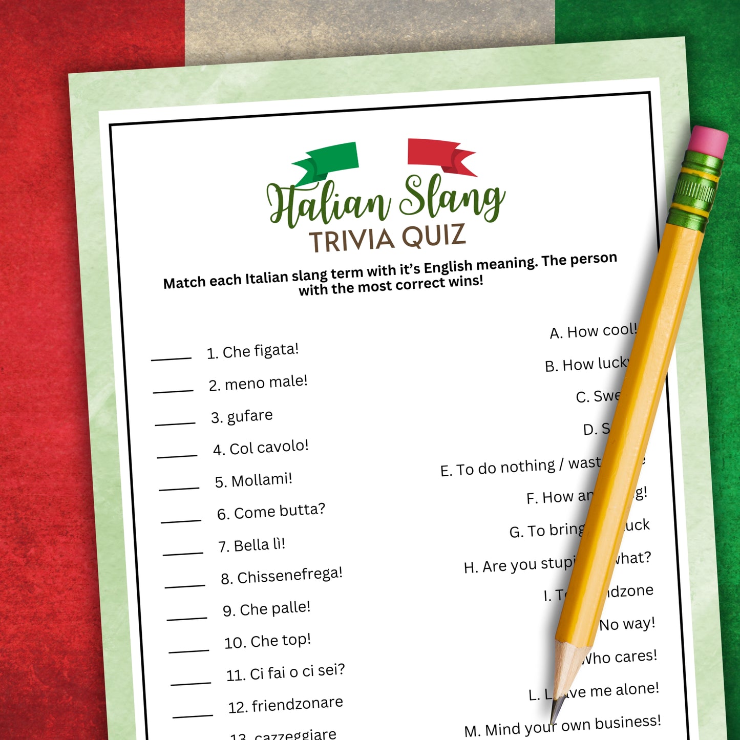 Are you hosting an Italian-themed event such as a pizza party, language learning gathering, or travel discussion? Experience an amusing and educational icebreaker with this cute and fun Italian Slang Matching Game from Party Prints Press! This delightful game provides an opportunity for language learners and enthusiasts of all ages to enjoy themselves while matching common Italian slang expressions with their English translations. 