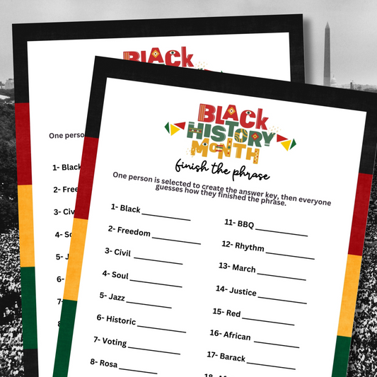 Black History Finish The Phrase
