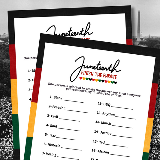 Juneteenth Finish The Phrase