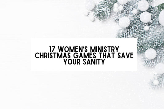 17 Women’s Ministry Christmas Games That Save Your Sanity