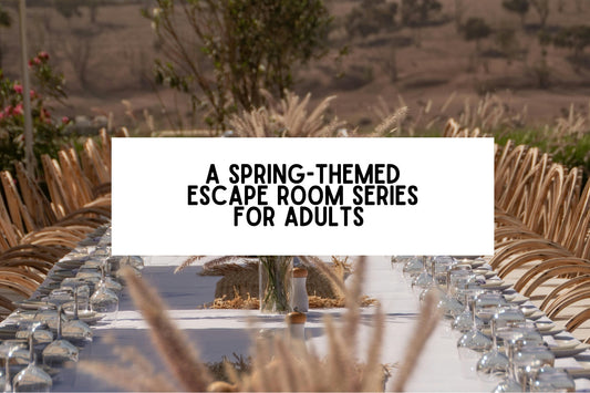 A Spring-Themed Escape Room Series For Adults