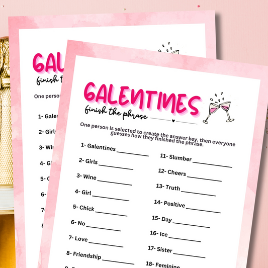 Galentine's Finish The Phrase